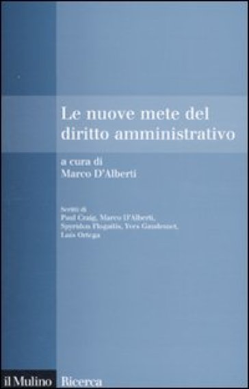 Le nuove mete del diritto amministrativo - Marco D