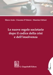 Le nuove regole societarie dopo il codice della crisi e dell insolvenza