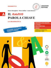 Il nuovo Parola chiave. Vol. A-B. Con Le regole a colpo d occhio. Per le Scuole superiori. Con e-book. Con espansione online