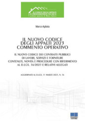 Il nuovo codice degli appalti 2023. Commento operativo