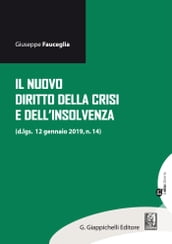 Il nuovo diritto della crisi e dell insolvenza