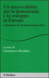 Un nuovo diritto per la democrazia e lo sviluppo in Europa. L