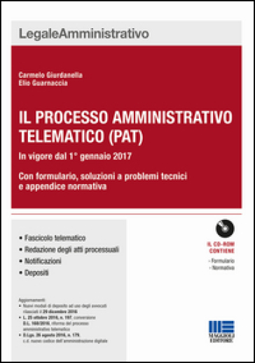 Il nuovo processo amministrativo telematico (PAT) - Carmelo Giurdanella - Elio Guarnaccia
