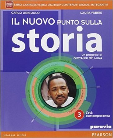 Il nuovo punto sulla storia. Per la Scuola media. Con e-book. Con espansione online. 3. - Carlo Griguolo - Laura Fabris