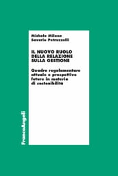 Il nuovo ruolo della relazione sulla gestione