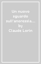 Un nuovo sguardo sull anoressia. La danza come soluzione possibile