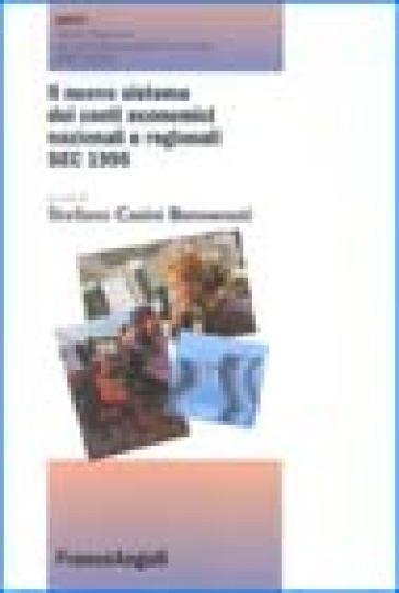 Il nuovo sistema dei conti economici nazionali e regionali SEC 1995