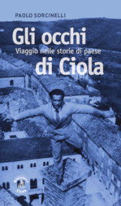 Gli occhi di Ciòla e altre storie