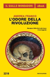 L odore della Rivoluzione (Il Giallo Mondadori)