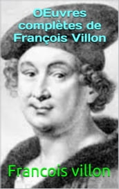 oeuvres completes de francois villon