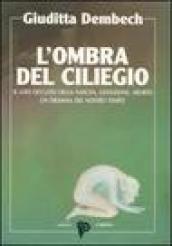 L ombra del ciliegio. Il lato occulto di nascita, gestazione, aborto