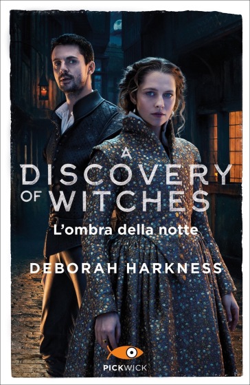 L'ombra della notte. A discovery of witches. 2. - Deborah Harkness