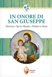 In onore di San Giuseppe. Novena, Sacro manto, dolori e gioie