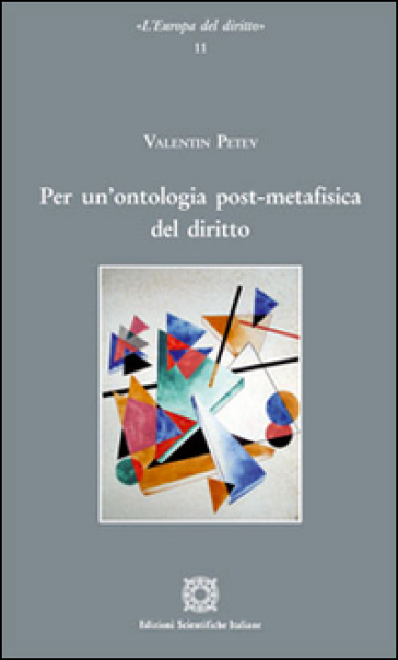 Per un'ontologia post-metafisica del diritto - Valentin Patev