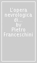 L opera nevrologica di Antonio Scarpa