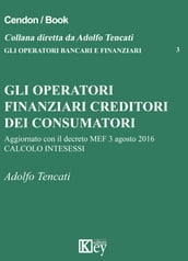 Gli operatori finanziari creditori dei consumatori