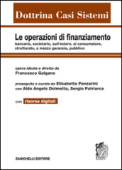 Le operazioni di finanziamento bancario, societario, sull