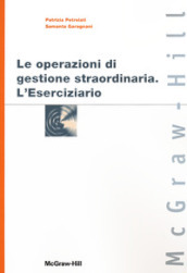 Le operazioni di gestione straordinaria. L eserciziario