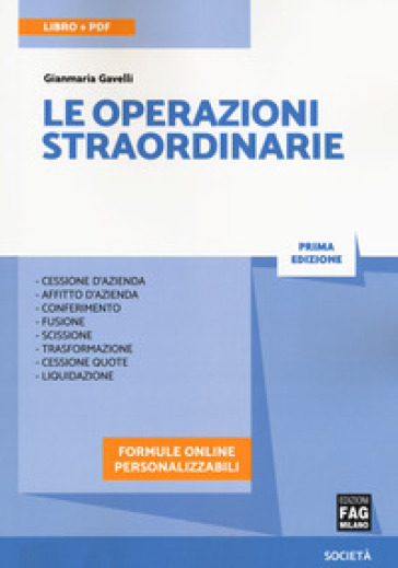 Le operazioni straordinarie. Con Contenuto digitale per download e accesso on line - Gianmaria Gavelli