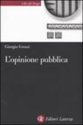 L opinione pubblica. Teoria del campo demoscopico