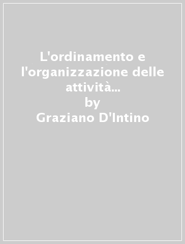 L'ordinamento e l'organizzazione delle attività e delle competizioni sportive adattate - Graziano D