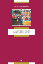 Le origini dello spirito capitalistico in Italia