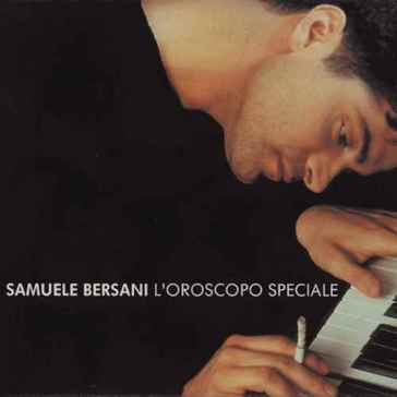 L'oroscopo speciale (new version) - Samuele Bersani