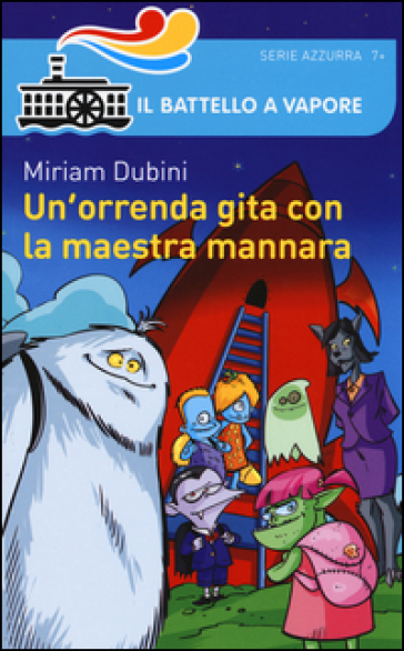 Un'orrenda gita con la maestra mannara - Miriam Dubini