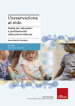 L osservazione al nido. Guida per educatori e professionisti della prima infanzia