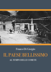 Il paese bellissimo. Al tempo delle comete