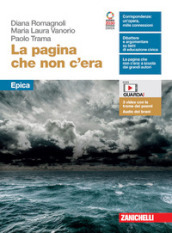 La pagina che non c era. Epica. Per le Scuole superiori. Con e-book. Con espansione online