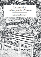 La panchina e altre poesie d amore