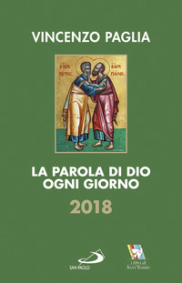 La parola di Dio ogni giorno 2018 - Vincenzo Paglia