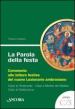 La parola della festa. Commento alle letture festive del nuovo Lezionario ambrosiano. 3.