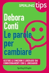 Le parole per cambiare - Sperling Tips