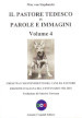 Il pastore tedesco in parole e immagini. 4: Crescita e mantenimento del cane da pastore