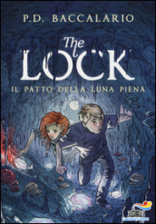 Il patto della luna piena. The Lock. 2.