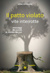 Il patto violato: vite interrotte