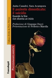 Il paziente dimenticato: il suicidio. Quando la fine non diventa un inizio