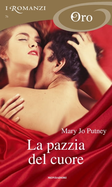 La pazzia del cuore (I Romanzi Oro) - Mary Jo Putney