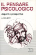 Il pensare psicologico. Aspetti e prospettive