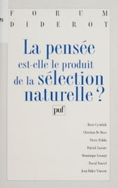 La pensée est-elle le produit de la sélection naturelle ?