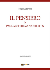 Il pensiero di Paul Matthews Van Buren. 2.