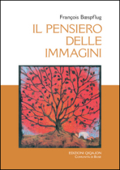 Il pensiero delle immagini. Conversazioni su Dio nell arte con Bérénice Levet