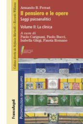 Il pensiero e le opere. 2: La clinica