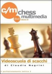 Il perfezionamento tattico. DVD. 2.