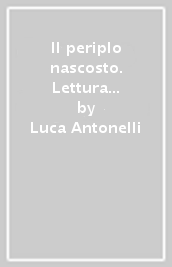 Il periplo nascosto. Lettura stratigrafica e commento storico dell «Ora maritima» di Avieno