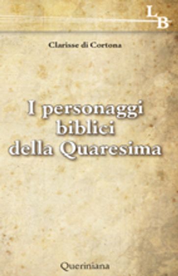 I personaggi biblici della Quaresima - Clarisse Di Cortona