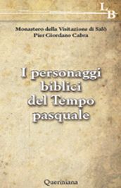 I personaggi biblici del tempo pasquale