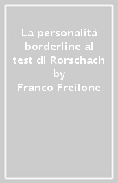 La personalità borderline al test di Rorschach